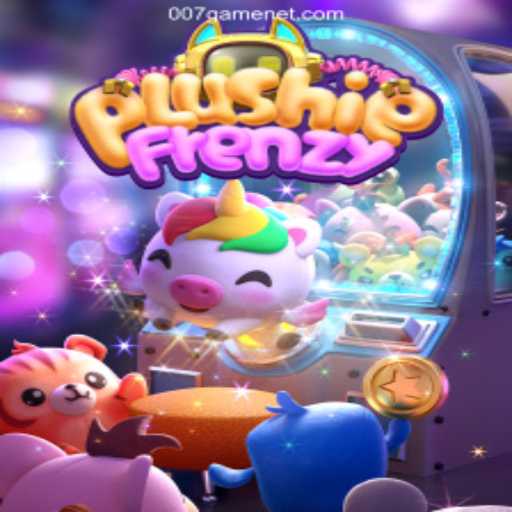 PlushieFrenzy: The Engaging Gaming Phenomenon with 007game Cassino Online Benefits
